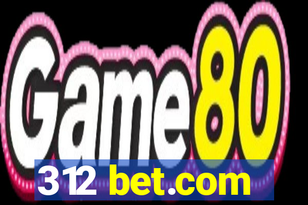 312 bet.com